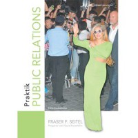 Image of Praktik Public Relations (Edisi Kedua Belas)